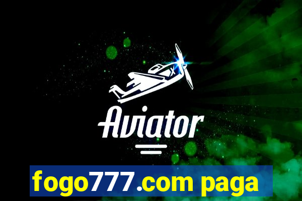 fogo777.com paga